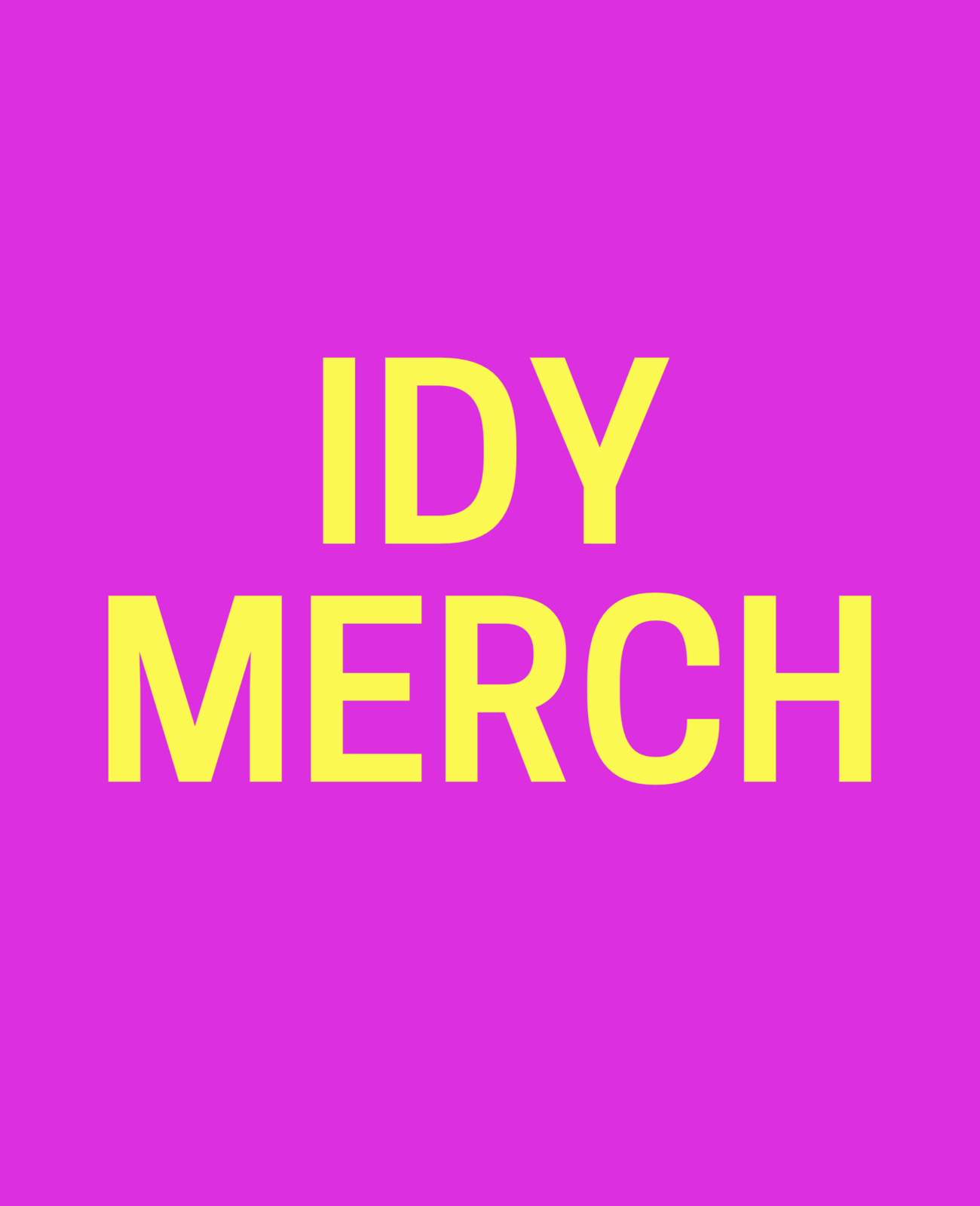 IDY MERCH