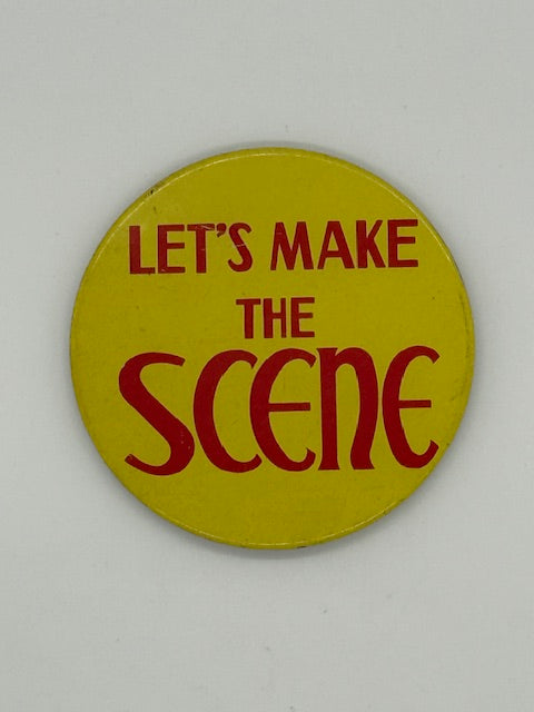Let's Make The Scene - Large 3.5" button